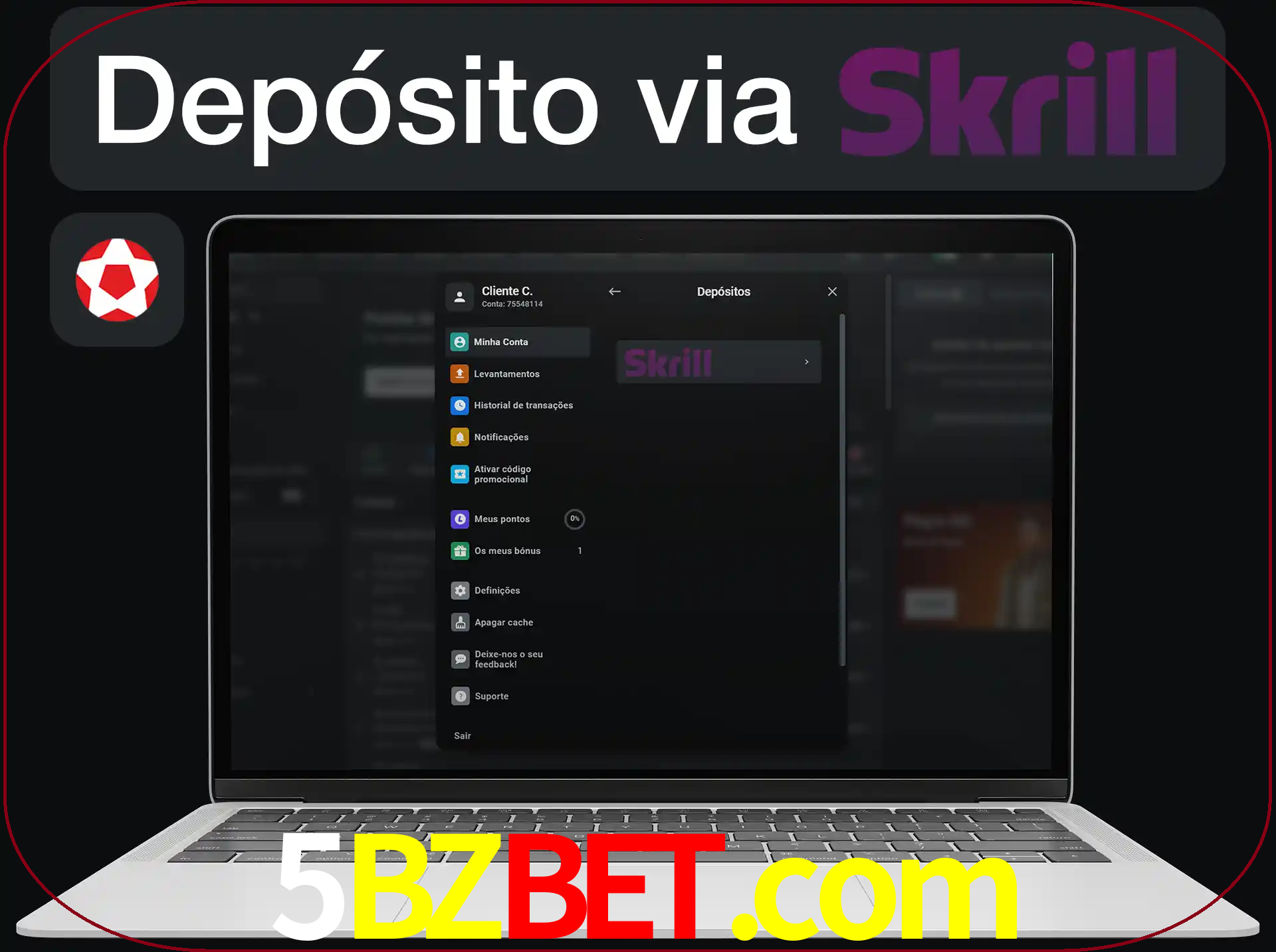 Fazer depósitos com Skrill.